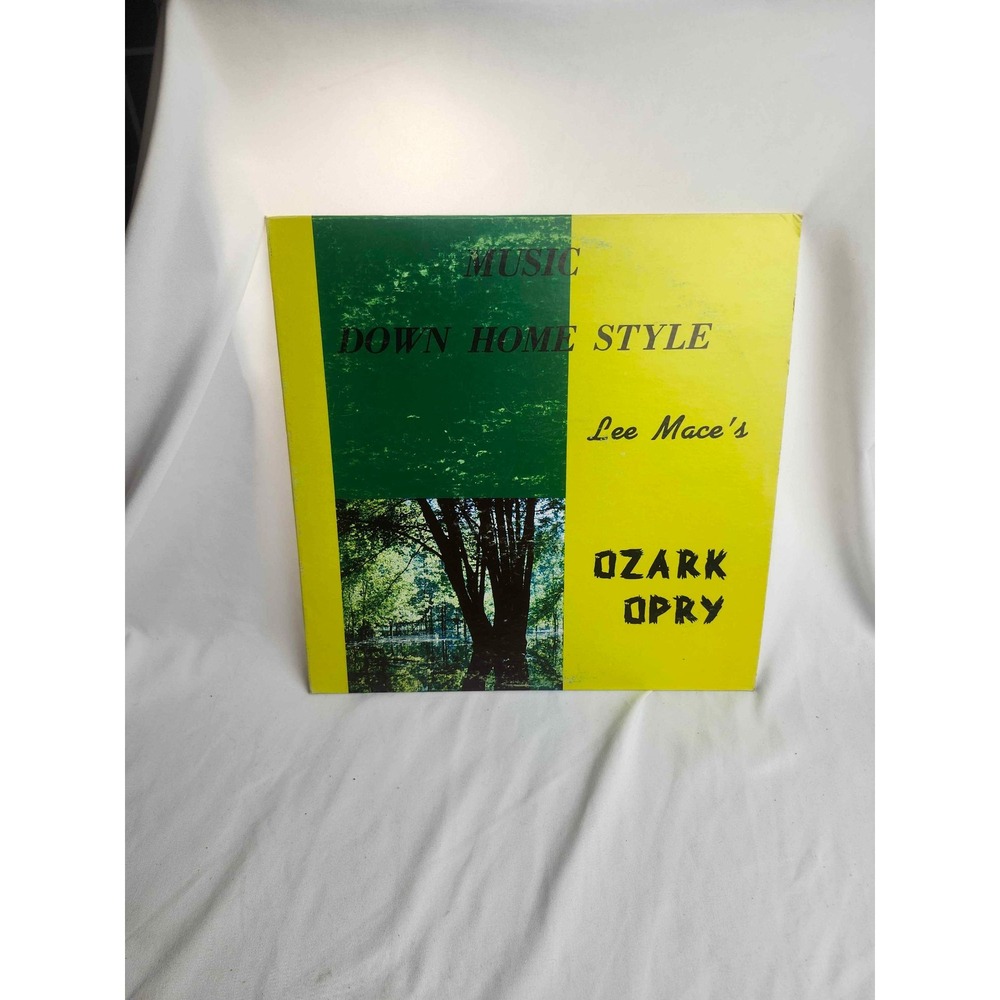 Lee Mace's Ozark Opry Music Down Home Style Vinyl LP Record Album Vintage MO